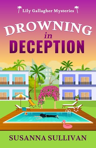 Drowning in Deception (Lily Gallagher Mysteries, Band 1)