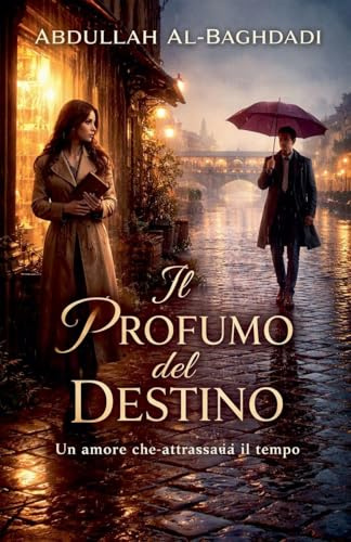 Il Profumo del Destino
