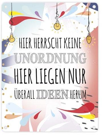 trendaffe - Metallschild mit Spruch: Hier herrscht Keine Unordnung Hier liegen nur überall Ideen herum