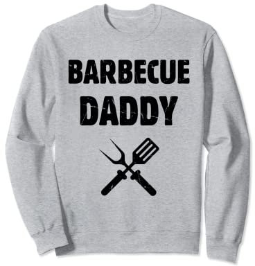 Barbecue Daddy Barbecue Daddy Smoking Barbecue Grilling Chef Sweatshirt