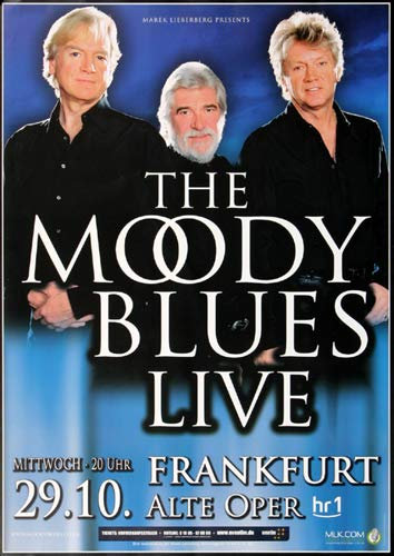 The Moody Blues - Playlist Plus, Frankfurt 2008 » Konzertplakat/Premium Poster | Live Konzert Veranstaltung | DIN A1 «