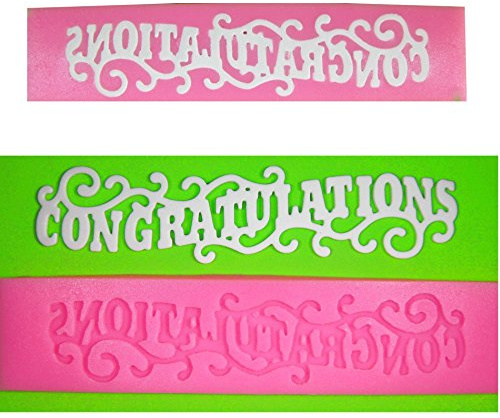 Congratulations Silicone Lace Silicone Mould Mold for Cake Decorating Cake Cupcake Toppers Icing Sugarcraft Tool by Fairie Blessings Graduation, Wedding, Engagement, Anniversary, Birthday etc