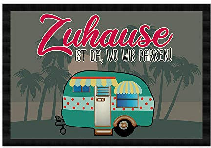 Print Royal Camping Fußmatte mit lustigem Spruch - Palmen - Zuhause ist da, wo wir parken - Geschenkidee/Camping Zubehör/Campingmatte/Vorzeltteppich - 60 x 40 cm