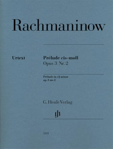 Prélude cis-moll Opus. 3 Nr. 2: Instrumentation: Piano solo (G. Henle Urtext-Ausgabe)