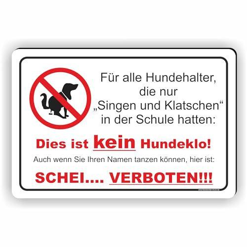 Singen und Klatschen - Kein Hundeklo Schild/Kein Hundekot/T-007 (30x20cm Schild)