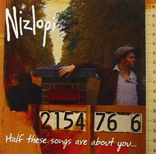 Half These Songs Are About