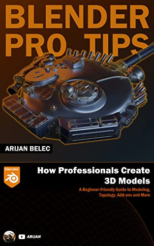 Blender Pro Tips: How Professionals Create 3D Models
