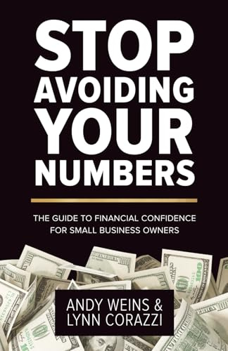 Stop Avoiding Your Numbers: The Guide to Financial Confidence for Small Business Owners