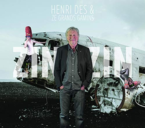 Henri Des Et Ze Grands Gamins - Zinzin