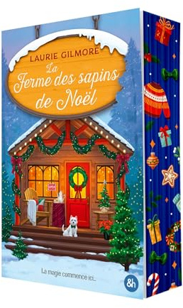 La Ferme des sapins de Noël: Elle déteste Noël, il va changer sa vie