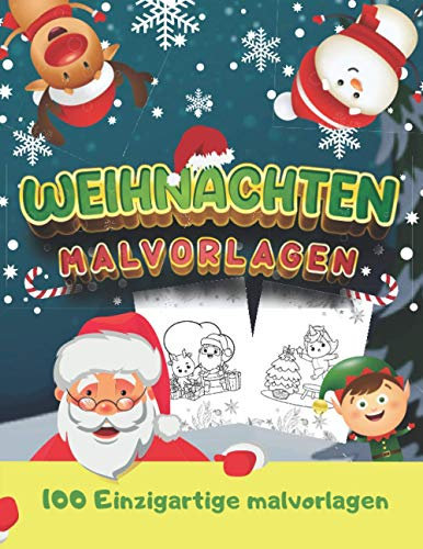 Weihnachten Malvorlagen: 100 einzigartige Malvorlagen im Maxi-Format für alle Weihnachtsliebhaber