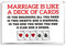 Marriage Is Like A Deck Of Cards - Funny Marriage Quote - Fridge Magnet - Novelty Gift