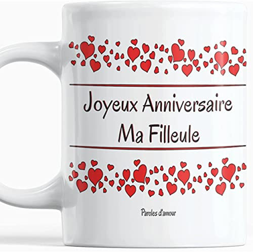 Paroles d'amour Idée cadeau pour anniversaire filleule Anniversaire filleule Mug original joyeux anniversaire filleule avec des cœurs