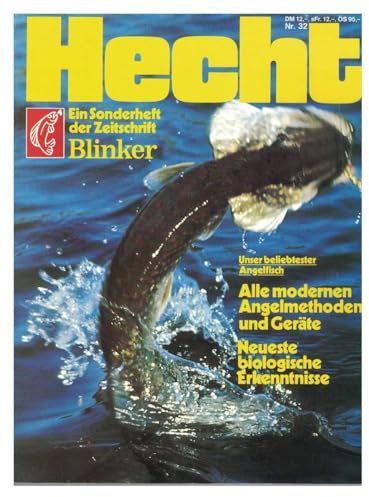 Der Hecht. Ein Sonderheft der Zeitschrift Blinker. Nr. 32