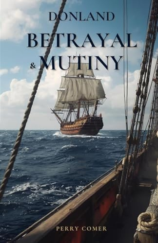 Donland - Betrayal and Mutiny