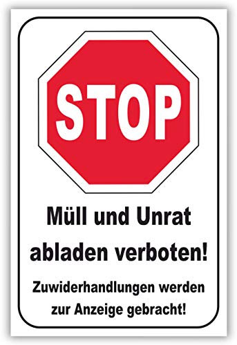 SCHILDER HIMMEL anpassbares Müll abladen verboten Schild 42x29cm Alu-Verbund mit Klebestreifen, Nr 185 eigener Text/Bild verschiedene Größen/Materialien
