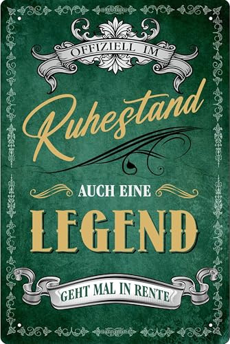 Blechschild Schild 20x30cm - offiziell im Ruhestand auch eine Legende geht mal in Rente Geschenk Rentner Rentnerin