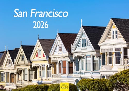 Edition Seidel Premium Kalender San Francisco 2026 Format DIN A3 Wandkalender USA Amerika Kalifornien Golden Gate Bridge Insel Alcatraz Pazifik Westküste Skyline Metropole