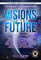 Visions of the Future (English Edition)