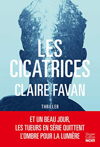 Les cicatrices: le nouveau thriller de la plus machiavélique des autrices du genre (HarperCollins)