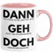 Trendation - Jobwechsel Tasse Geschenk Kollegin Kollege Lustig Abschiedsgeschenk Sprüche Dann Geh Doch Abschied Neuer Job (Rosa)