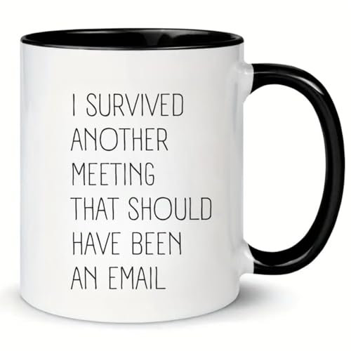 MissDaisy Lustige Kaffeetasse I Survived Another Meeting that Should Have Been An Email Geek Counselor Valentines Friends Gadget Love Assistant Appreciation, 325 ml