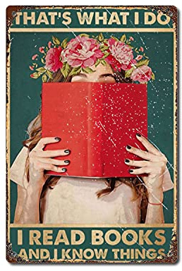 TRITXIY Poster mit Aufschrift Girl Flowers That's What I Do I Read Books and I Know Things, Geschenk für Buchliebhaber, Poster, Bibliotheksdekoration, lustige Heimdekoration, 30x40 cm