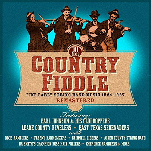 Country Fiddle: Fine Early String Band Music, 1924-1937