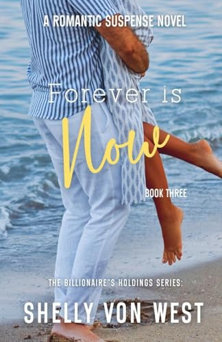 The Billionaire's Holdings-Forever is Now