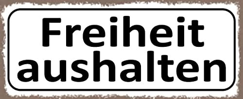 mrdeco Metall Schild 27x10cm gewölbt Freiheit aushalten Deko Blechschild Tin Sign