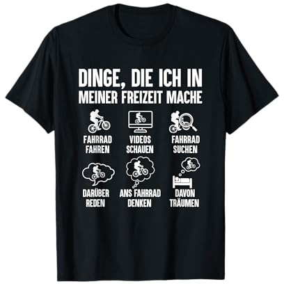 Dinge Die Ich In Meiner Freizeit Mache Fahrrad Radfahrer T-Shirt