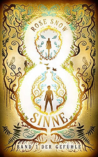 Acht Sinne: Band 1 der Gefühle (8 Sinne Fantasy-Saga)