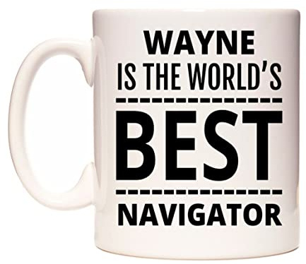 WeDoMugs Wayne is The World's Best Navigator Ceramic 11oz Coffee Mug