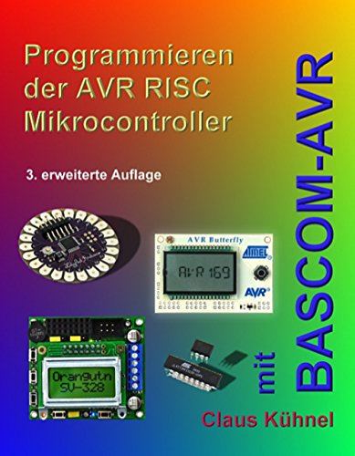 Programmieren der AVR RISC Microcontroller mit BASCOM-AVR