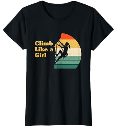 Climb Like A Girl Rock Climbing Gear Kids Women T-Shirt
