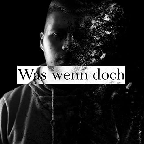 Was wenn doch [Explicit]