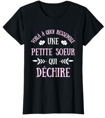 Petite soeur qui déchire humour frère et soeur idée cadeau T-Shirt
