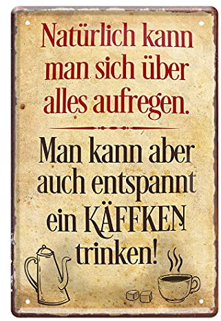 Vintage Retro Kaffee Blechschild - lustiges Metallschild mit witzigen Spruch für Kaffeegenießer - Wanddeko Küche Kaffeebar Esszimmer Büro Arbeit - Geschenk Kaffee-Junkies Kaffeesüchtige - 20x30cm