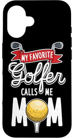 Hülle für iPhone 16 Mein Lieblingsgolfer nennt mich Mama Lustige Golf-Mama