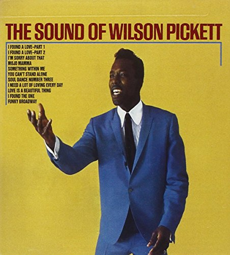 Sound of Wilson Pickett