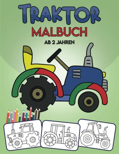 Traktor Malbuch ab 2 Jahren: Großes und einfaches bauernhof traktor malbuch kinder ab 2 jahre