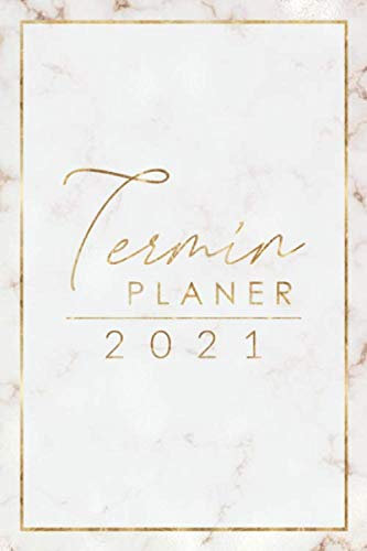 Terminplaner • 2021: Wochenplaner, Terminkalender und Monatsplaner von Januar bis Dezember 2021 • 1 Woche 2 Seiten • 1 Monat 2 Seiten • Kalender mit ... und Schulferien • Design: Marmor Weiß Gold