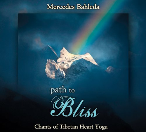 Path To Bliss: Chants of Tibetan Heart Yoga