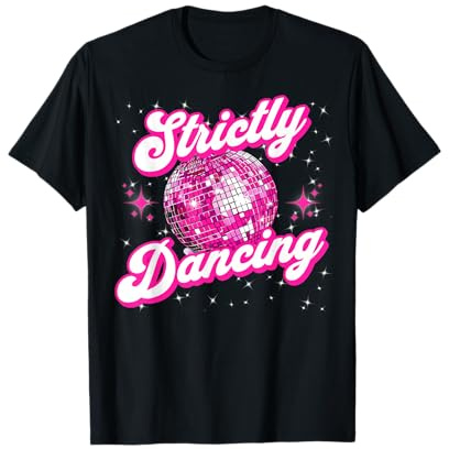 Strictly Dancing Saturday Night Womens Party Top T-Shirt