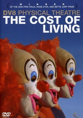 The Cost Of Living - DV8 Physical Theatre [UK Import]