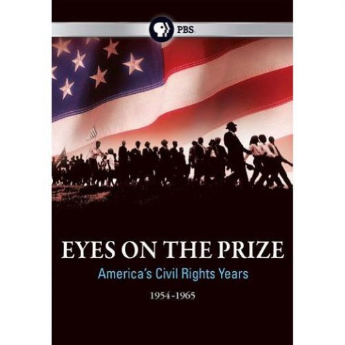 Eyes on The Prize: America's Civil Rights Years 1954-1965