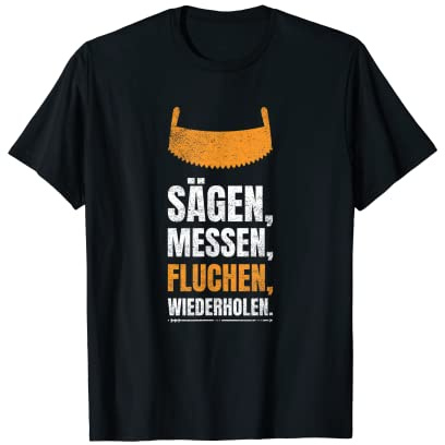 Schreiner T-Shirt Tischler Schreinerei Heimwerker Säge Holz