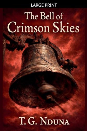 The Bell of Crimson Skies