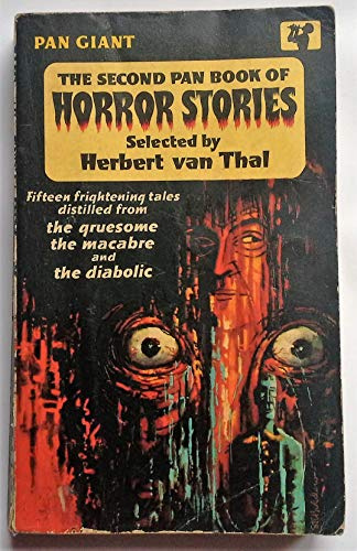 The Second Pan Book of Horror Stories. Edited by H. van Thal, etc (Pan Giant. no. X67.)