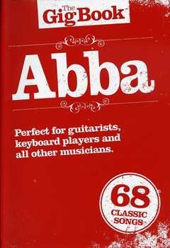 THE GIG BOOK - arrangiert für Liederbuch [Noten / Sheetmusic] Komponist: ABBA [Elektronik]